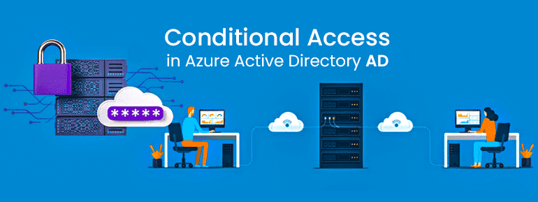 Azure AD Conditional Access - A Review of the Fundamentals