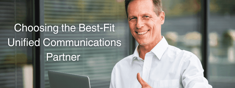 The Perfect Unified Communications Provider - 5 Essential Characteristics
