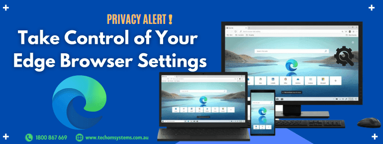 Privacy Alert: Change This Setting In Edge, Now