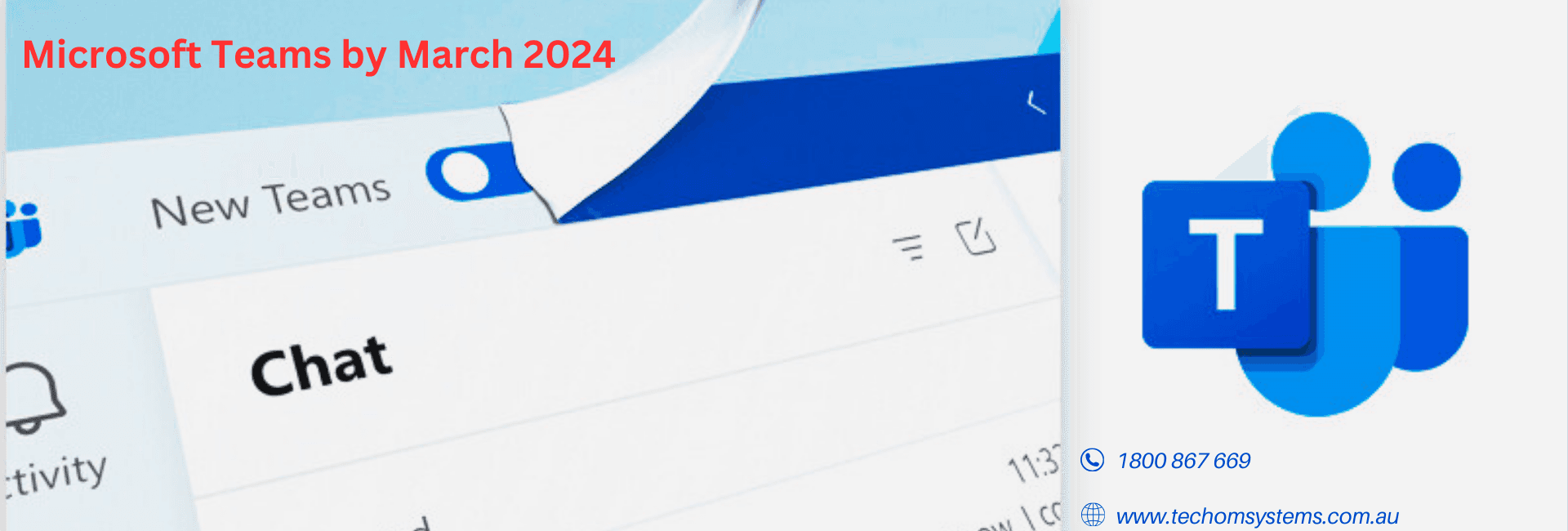 Microsoft Teams by March 2024, Stay Ahead with TECHOM Systems