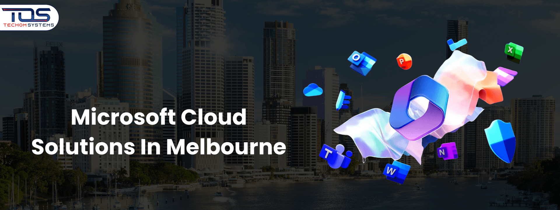 How Microsoft Cloud Solutions In Melbourne Empower Modern Businesses