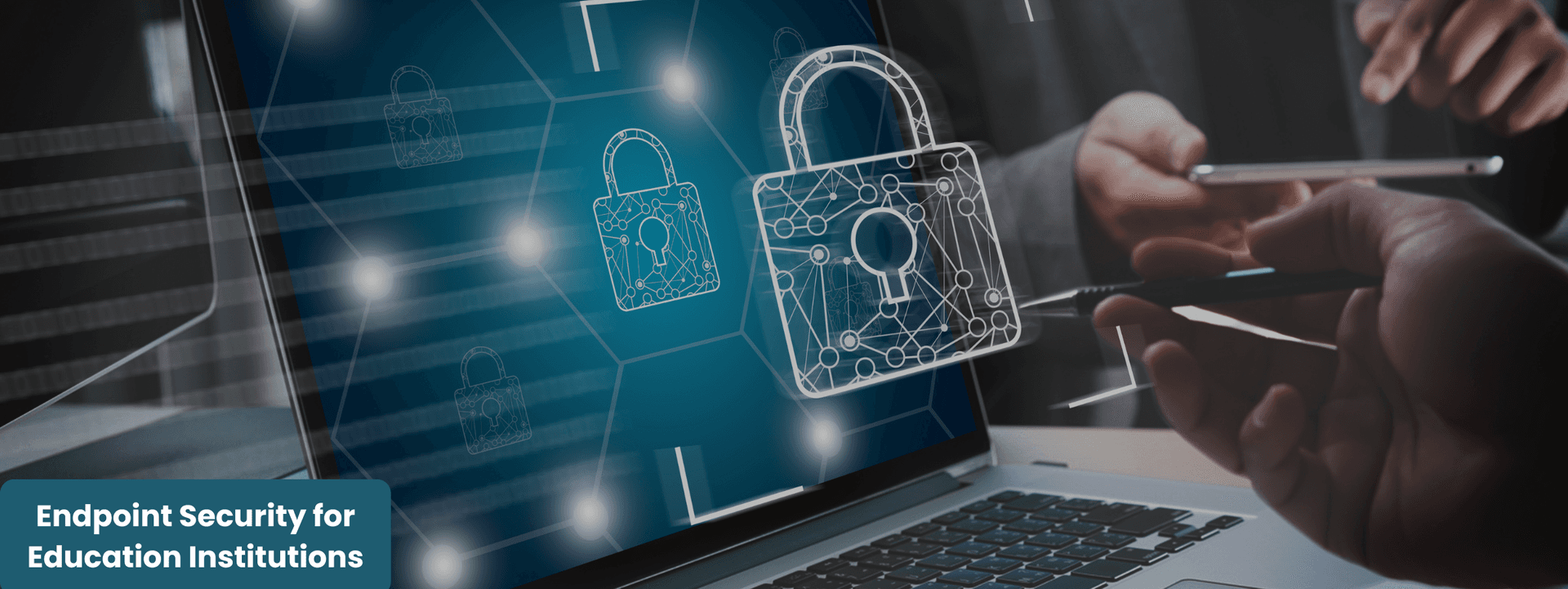 Step By Step Guide To Endpoint Security For Education Institutions